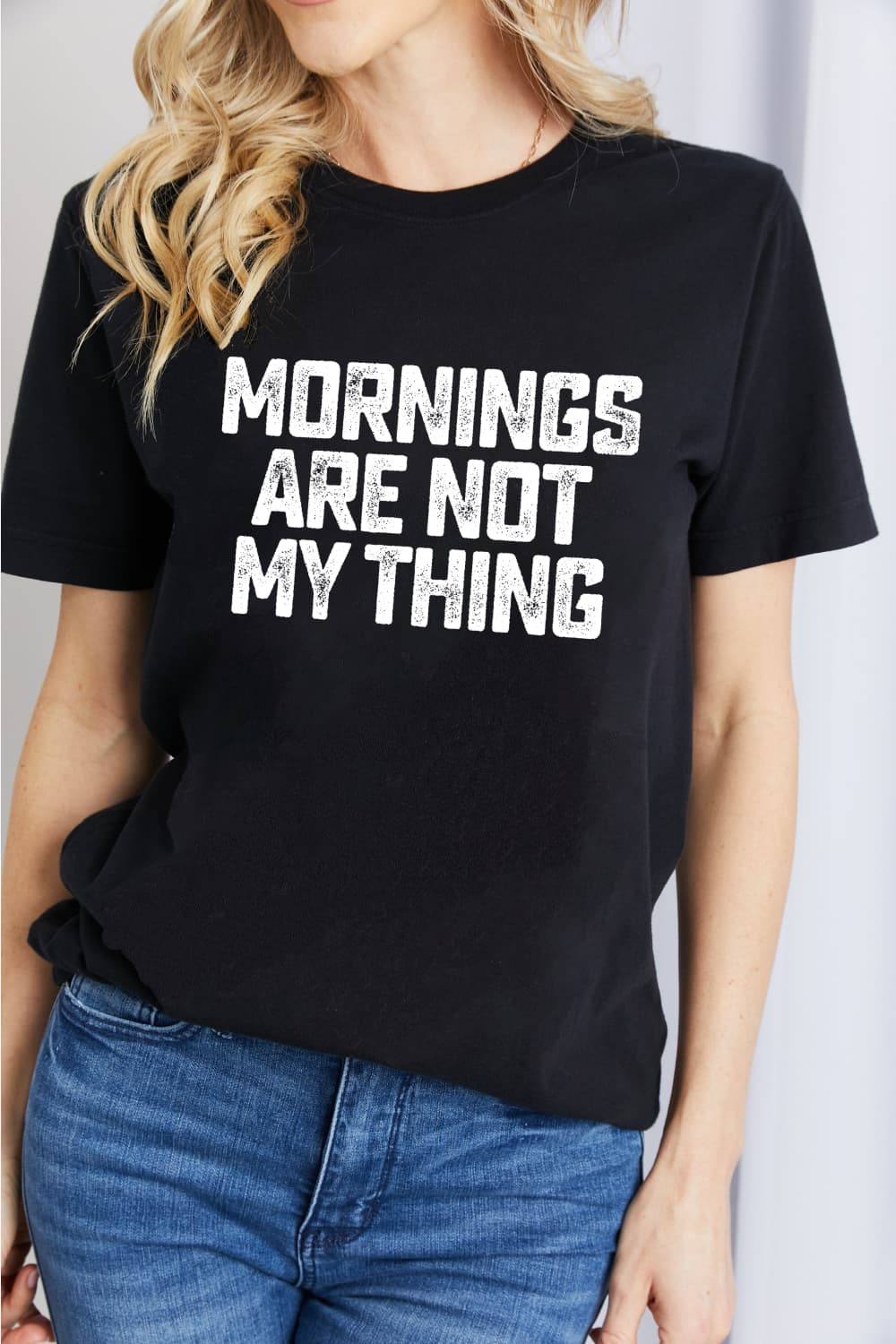 Simply Love MORNINGS ARE NOT MY THING Graphic Cotton T-Shirt